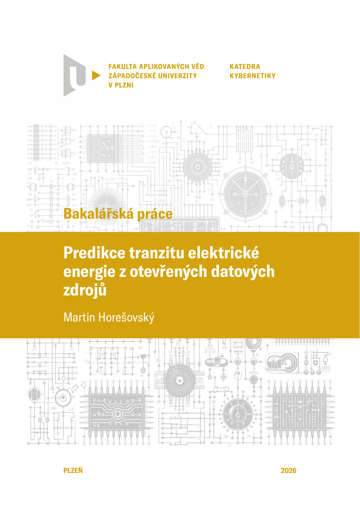 First page of Martin Horešovský's bachelor thesis Forecasting Cross-Border Power Transit from Open Data Sources
